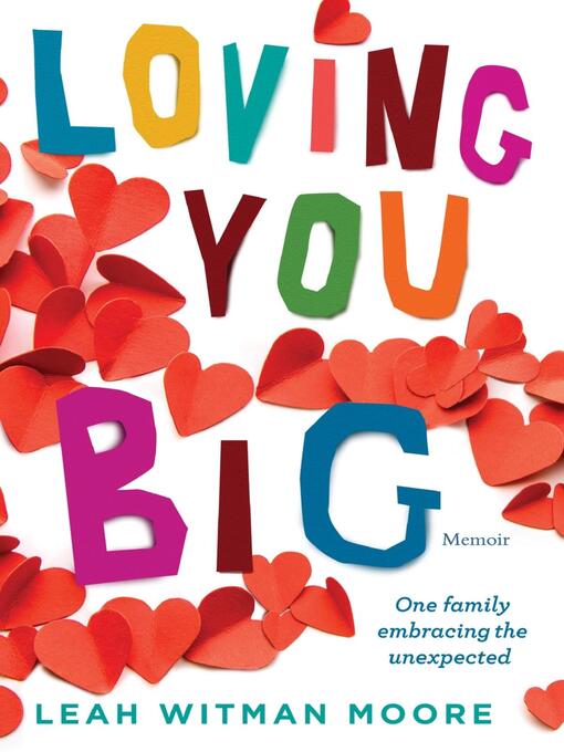 Title details for Loving You Big by Leah Moore - Available